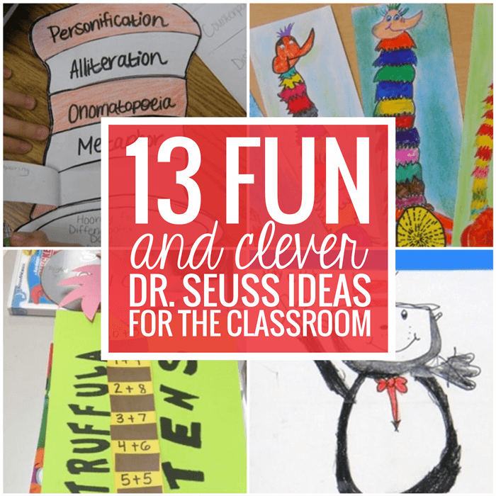 13 Satisfying and Clever Dr. Seuss Ideas For the Classroom